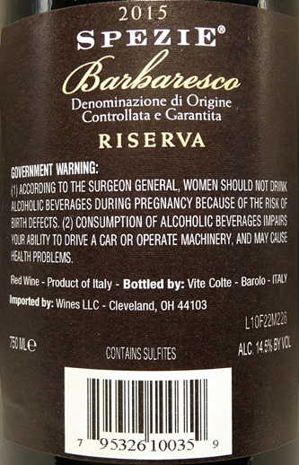 Barbaresco , 2015 Riserva Spezie, By Vite Colte, 93 Pts JS label
